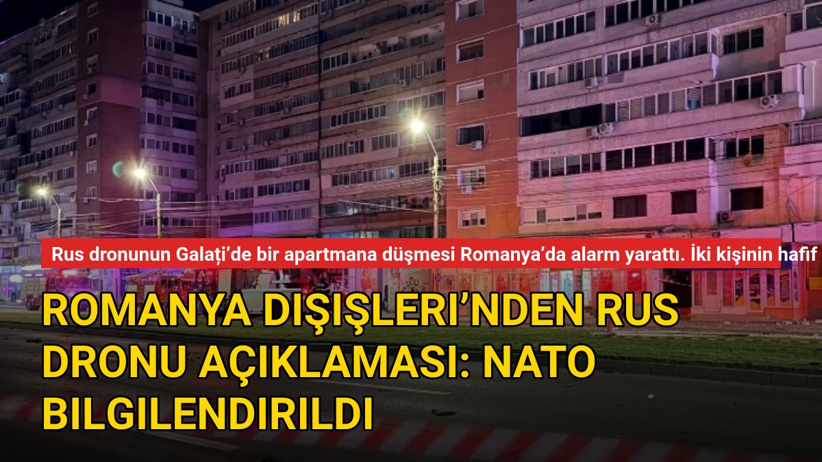 Romanya Dışişleri’nden Rus dronu açıklaması: NATO bilgilendirildi