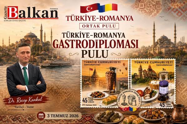 Recep Kankal & Türkiye-Romanya Gastrodiplomasi Pulu - 3