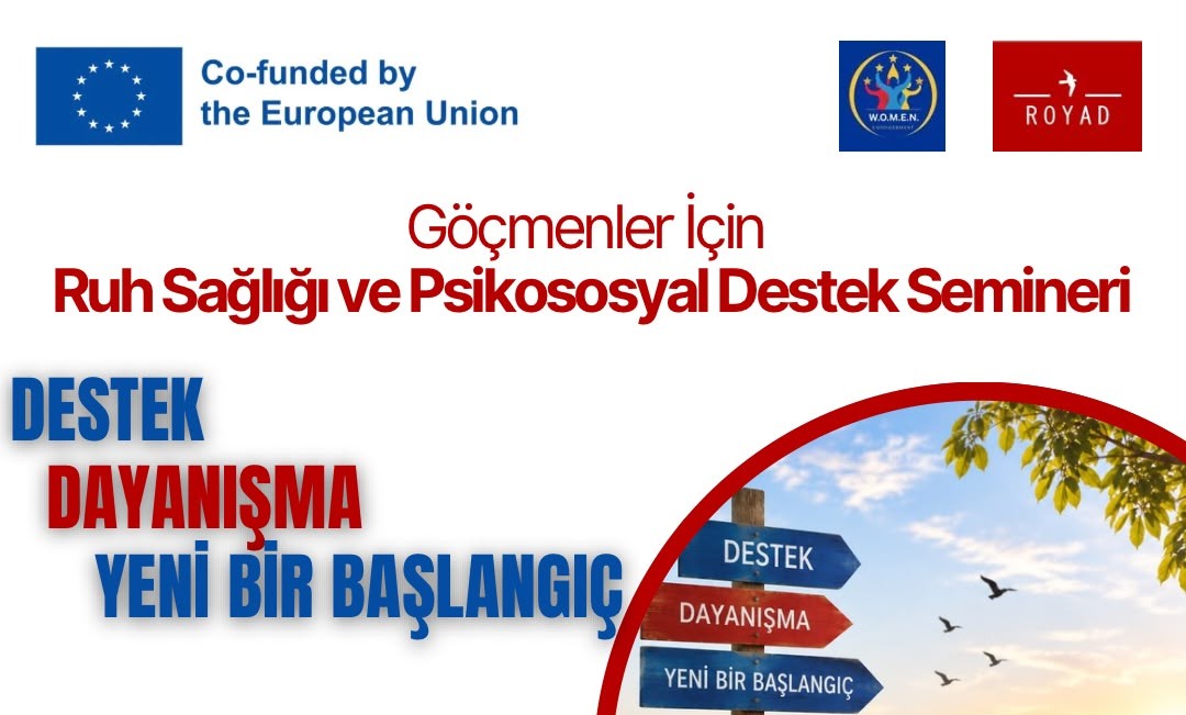 ROYAD’dan göçmenlere ruh sağlığı ve psikososyal destek semineri